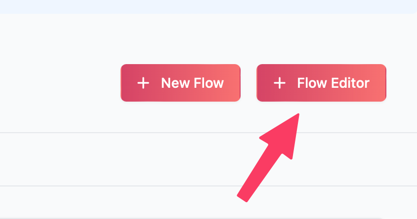Flow editor button