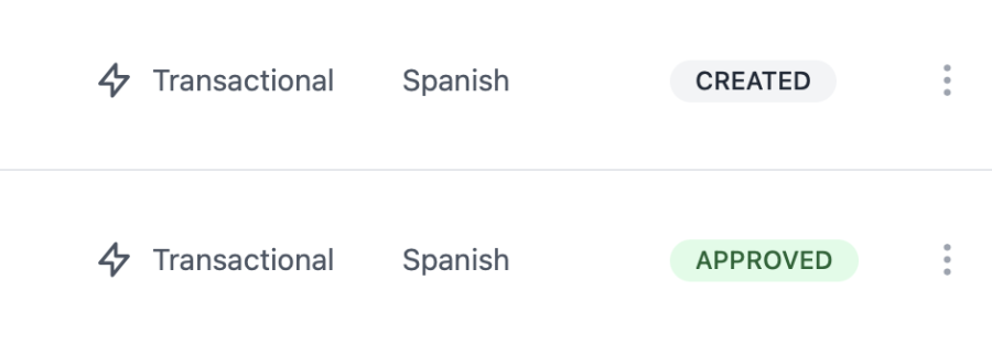 Your template will now be sent for approval, once it's ready to be used you'll se its status change from Pending to Approved.